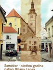 Samobor - stotinu godina nakon Milana Langa