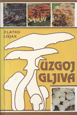 Uzgoj gljiva