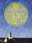 Arkadija hrvatske glazbe. 30 godina festivala Osorske glabene večeri