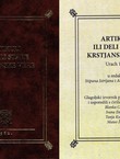 Artikuli ili deli stare krstjanske vere I-II (I. knjiga pretisak iz 1562)