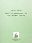 Pregled glavnih sistema socioloških teorija