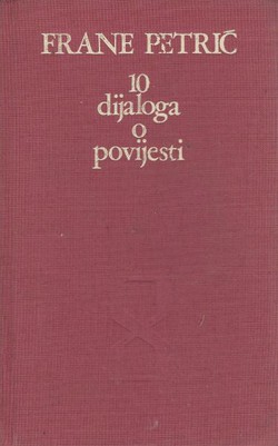 10 dijaloga o povijesti / Della historia dieci dialoghi