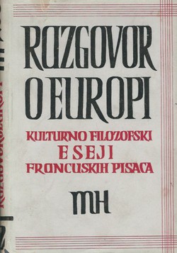 Razgovor o Europi. Kulturno-politički eseji franzuskih pisaca