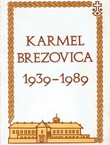 Karmel Brezovica 1939-1989