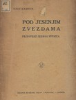 Pod jesenjim zvezdama. Pripovest jednog putnika