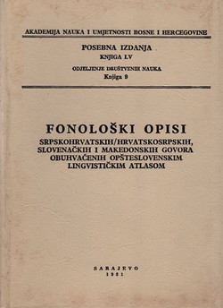 Fonološki opisi srpskohrvatskih/hrvatskosrpskih, slovenačkih i makedonskih govora obuhvaćenih opšteslovenskim lingvističkim atlasom