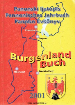 Panonski ljetopis / Pannonisches Jahrbuch / Pannon Evkonyv 2001. Burgenland Buch