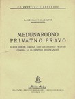 Međunarodno privatno pravo. Sukob (izbor) zakona kod građansko-pravnih odnosa sa elementom inostranosti