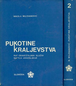 Pukotine kraljevstva. Rat obavještajnih službi na tlu Jugoslavije I-II