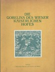 Die Gobelin des Wiener kaiserlichen Hofes