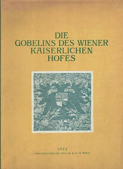 Die Gobelin des Wiener kaiserlichen Hofes