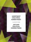 Umjetnost i poltička korektnost / Art and Political Correctness