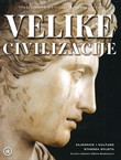 Velike civilizacije. Zajednice i kulture starog svijeta