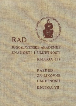 Rad JAZU. Knjiga 379. Razred za likovne umjetnosti. Knjiga VII.