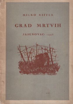 Grad mrtvih. Jasenovac 1943