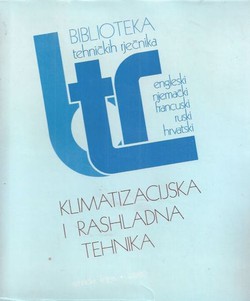 Biblioteka tehničkih rječnika. Klimatizacijska i rashladna tehnika