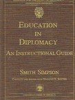 Education in Diplomacy. An Instructional Guide