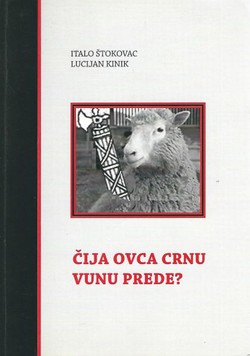 Čija ovca crnu vunu prede?