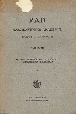 Rad JAZU. Knjiga 240. Razreda historičko-filologički i filozofičko-juridički 106/1931