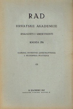 Rad HAZU. Knjiga 276. Razreda poviestno-jezikoslovnoga i filozofsko-pravnoga 125/1943