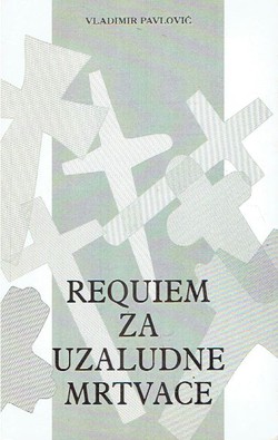 Requiem za uzaludne mrtvace