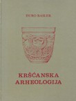 Kršćanska arheologija (2.izd.)