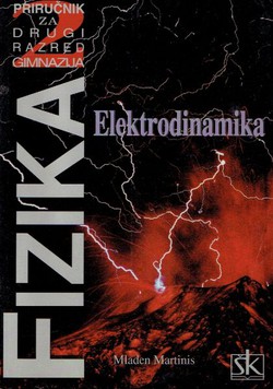 Fizika. Elektrodinamika. Priručnik