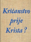 Kršćanstvo prije Krista? Otkrića u Kumranskoj špilji