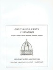 Obnovljena crkva u Hrvatskoj. Projekti obnove ratom uništenih sakralnih objekata