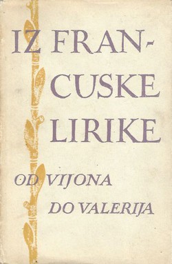 Iz francuske lirike od Vijona do Valerija