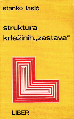 Struktura Krležinih "Zastava"