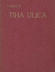 Tiha ulica. Historija jedne gornjogradske kurije