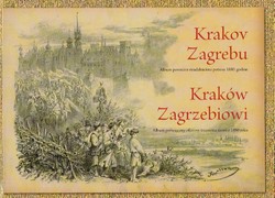 Krakov Zagrebu. Album posvećen stradalnicima potresa 1880. godine / Krakow Zagrzebiowi. Album poswiecony ofiarom trzesienia ziemi z 1880 roku