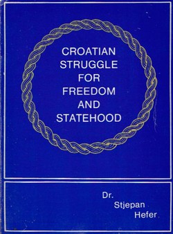 Croatian Struggle for Freedom and Statehood (2nd Ed.)