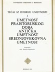 Tečaj iz istorije umetnosti I. Umetnost praistorijskog doba, antička umetnost, srednjovekovna umetnost