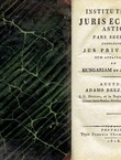 Institutionum juris ecclesiastici. Pars secunda. Complectens jus privatum cum applicatione ad Hungariam et Austriam