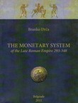 The Monetary System of the Late Roman Empire 293-348