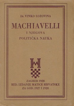 Machiavelli i njegova politička nauka