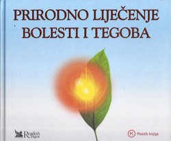 Prirodno liječenje bolesti i tegoba