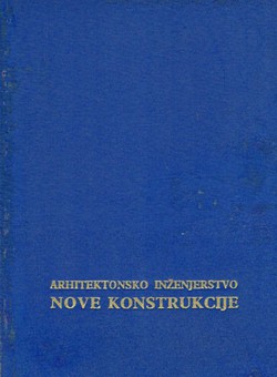 Arhitektonsko inženjerstvo. Nove konstrukcije