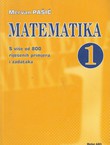 Matematika. S više od 800 riješenih primjera i zadataka 1