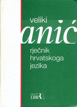 Veliki rječnik hrvatskoga jezika