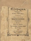 Milopojka. Pučka pjevanka sadržavajući obljubljene hrvatsko-slovenske popievke