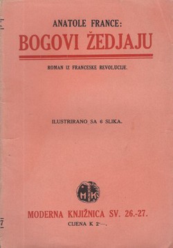 Bogovi žedjaju. Roman iz frenceske revolucije