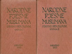 Narodne pjesme muslimana u Bosni i Hercegovini (2.izd.) I-II