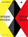 Mecanique Quantique I-II