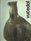 Vučedol. Treće tisućljeće p.n.e. / Three Thousand Years B.C.