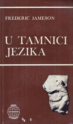 U tamnici jezika. Kritički prikaz strukturalizma i ruskog formalizma