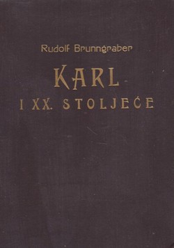 Karl i XX. stoljeće