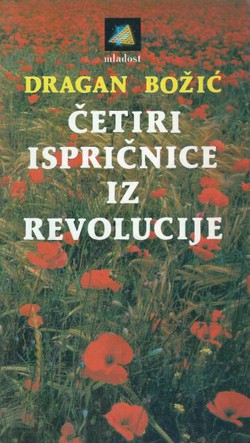 Četiri ispričnice iz revolucije